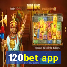 120bet app